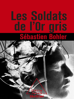 cover image of Les Soldats de l'or gris